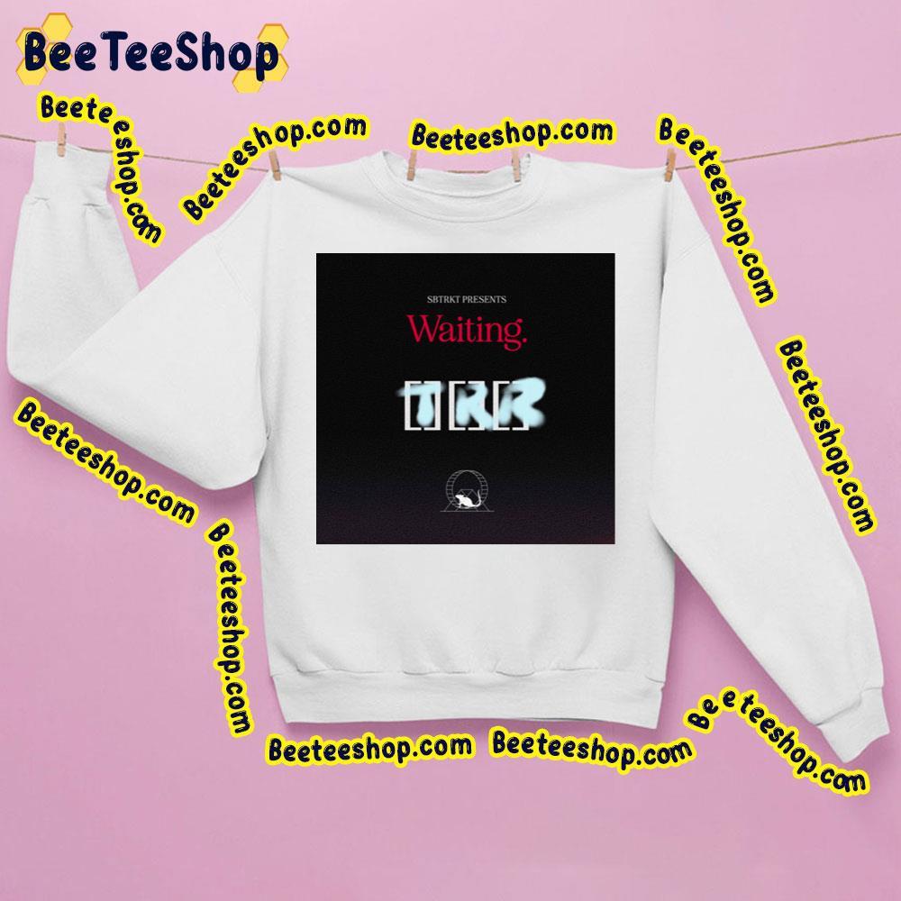 Sbtrkt New Single 2023 Waiting Beeteeshop Trending Unisex Sweatshirt Sbtrkt New Single 2023 Waiting Beeteeshop Trending Unisex Sweatshirt