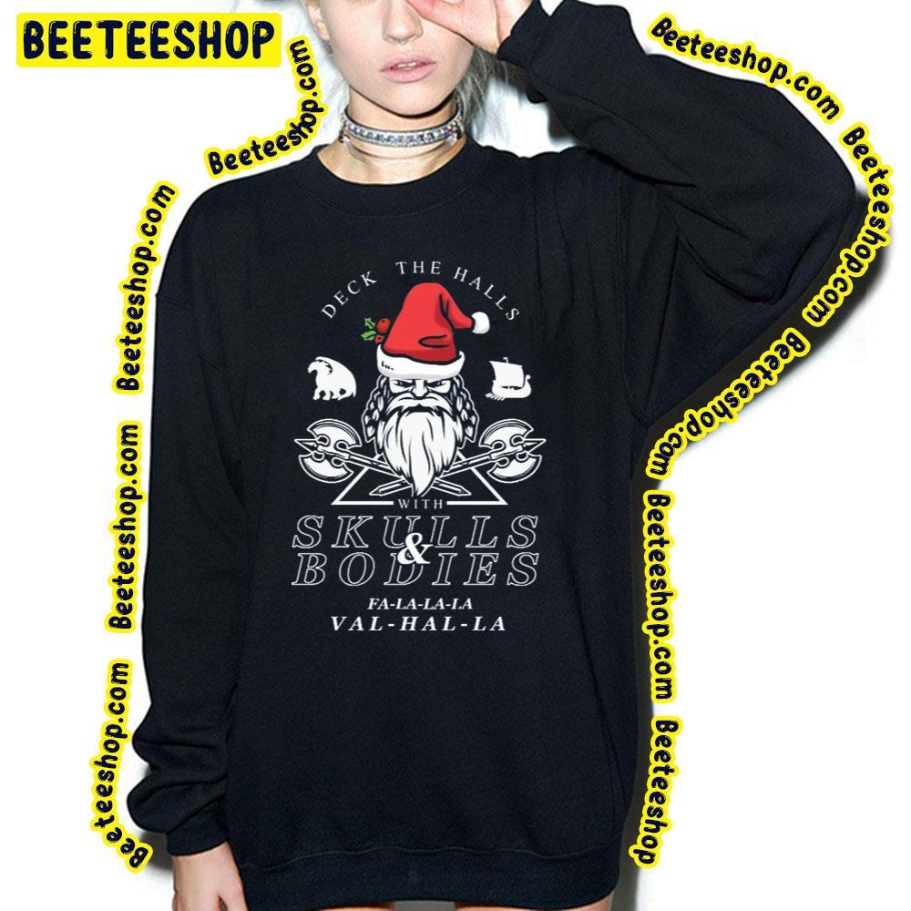 Skulls And Bodies Deck The Halls Unisex T-Shirt Skulls And Bodies Deck The Halls Unisex T-Shirt