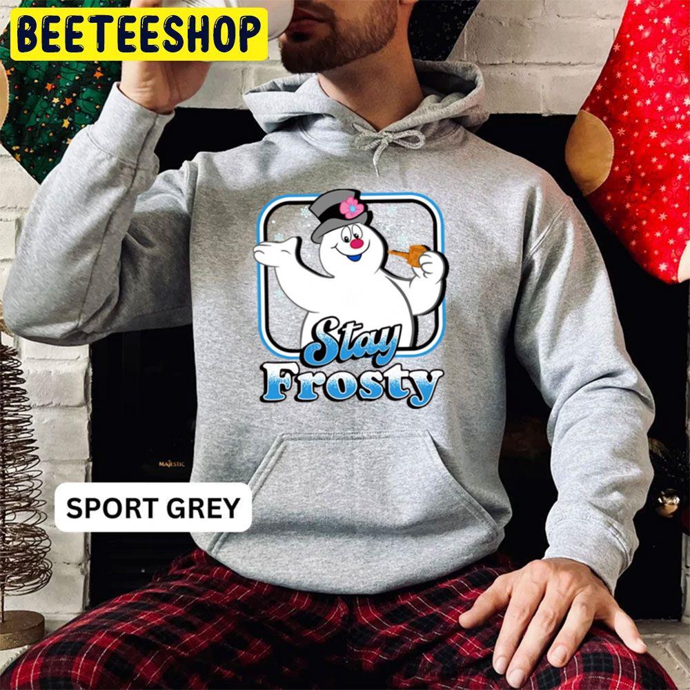 Stay Frosty The Snowman Christmas Beeteeshop Trending Unisex Hoodie Stay Frosty The Snowman Christmas Beeteeshop Trending Unisex Hoodie