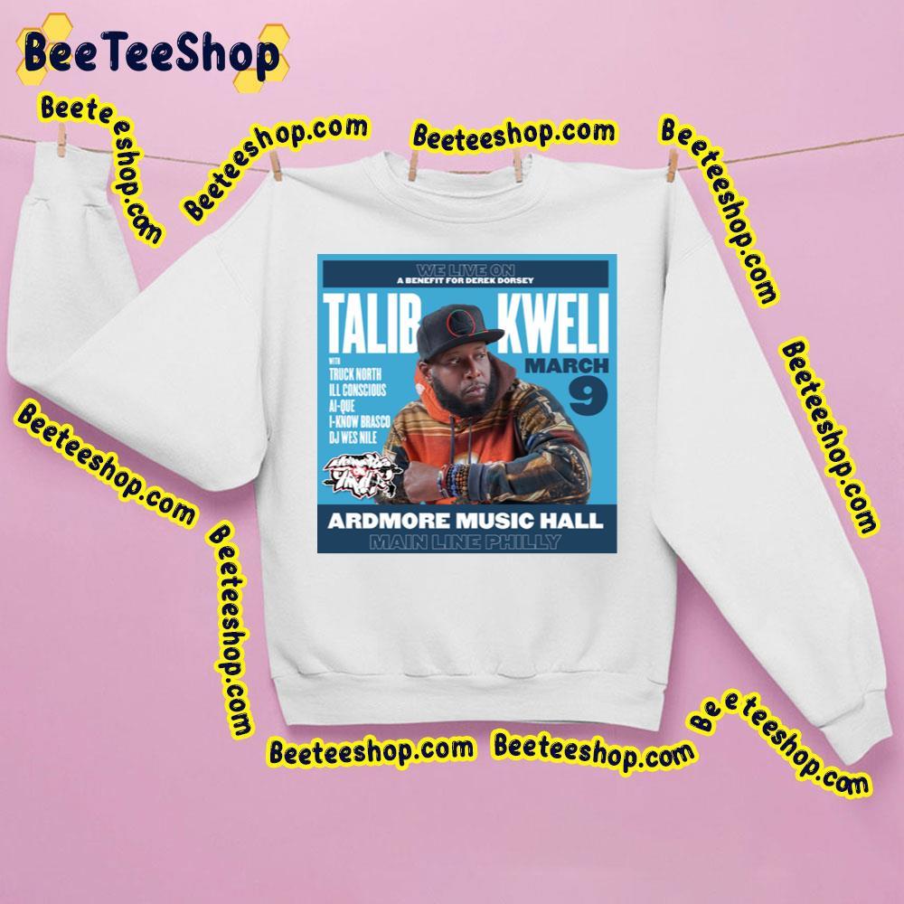 Talib Kweli March 9 2023 Beeteeshop Trending Unisex Sweatshirt Talib Kweli March 9 2023 Beeteeshop Trending Unisex Sweatshirt