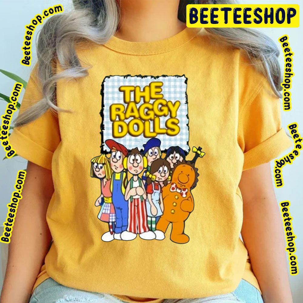 The Raggy Dolls Beeteeshop Trending Unisex T-Shirt The Raggy Dolls Beeteeshop Trending Unisex T-Shirt