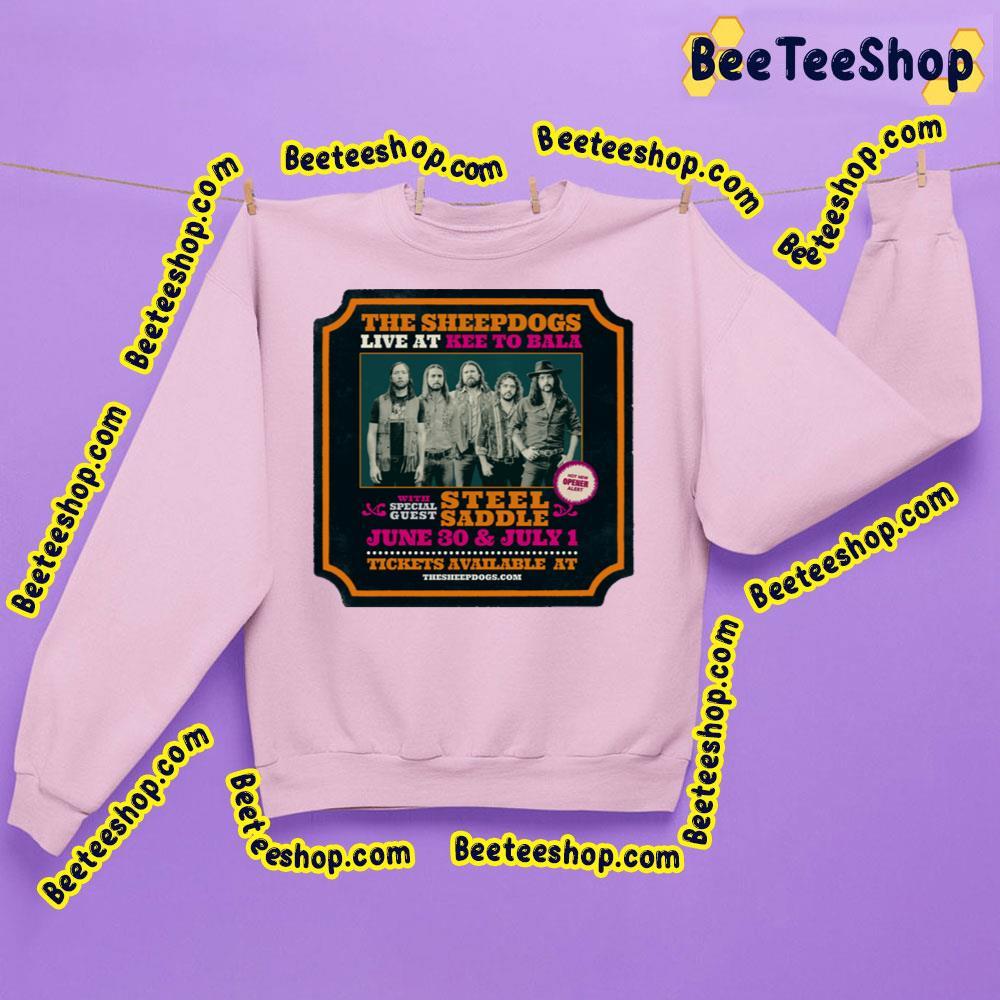 The Sheepdogs Live At Kee To Bala 2023 Beeteeshop Trending Unisex Sweatshirt The Sheepdogs Live At Kee To Bala 2023 Beeteeshop Trending Unisex Sweatshirt