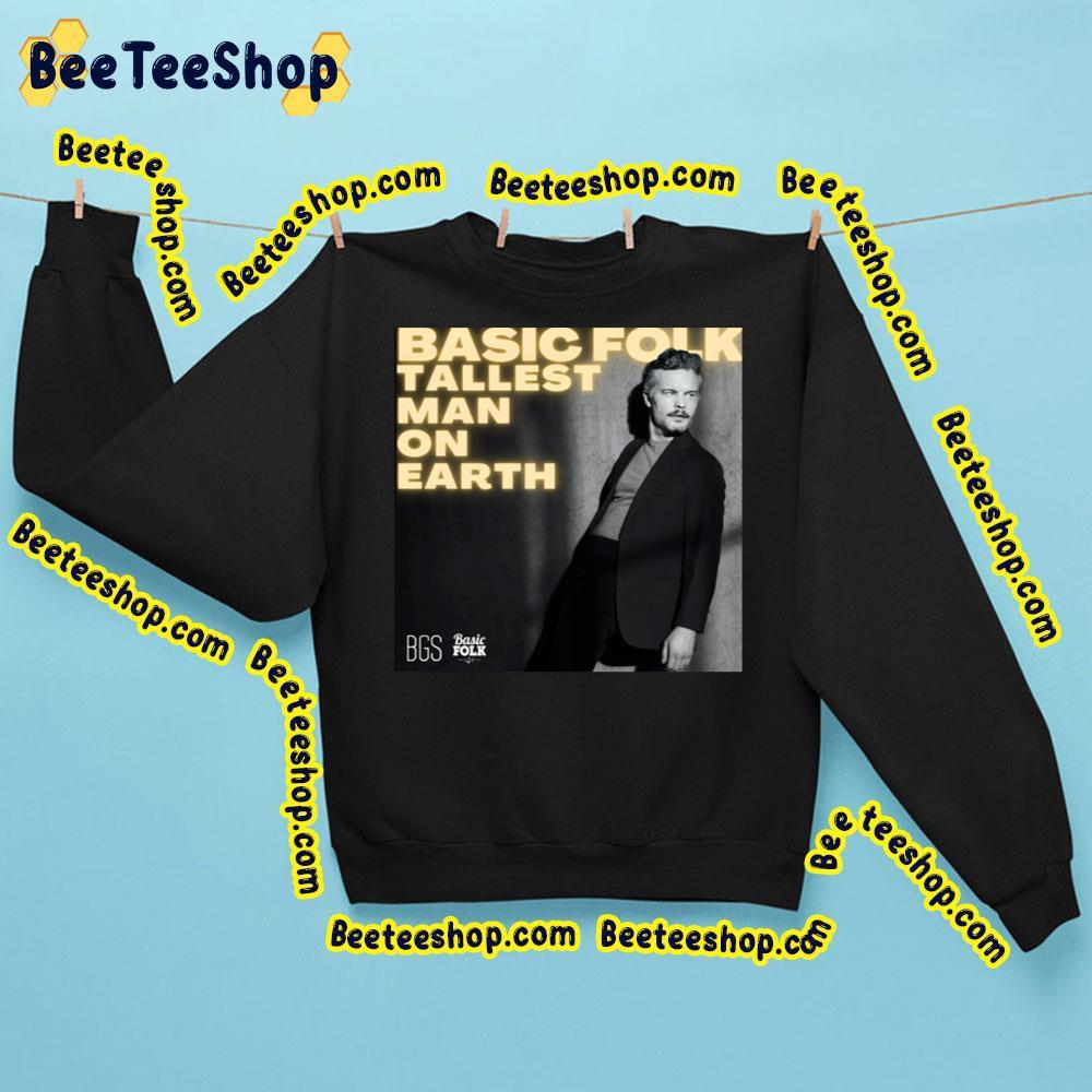 The Tallest Man On Earth Basic Folk 2023 Beeteeshop Trending Unisex T-Shirt The Tallest Man On Earth Basic Folk 2023 Beeteeshop Trending Unisex T-Shirt
