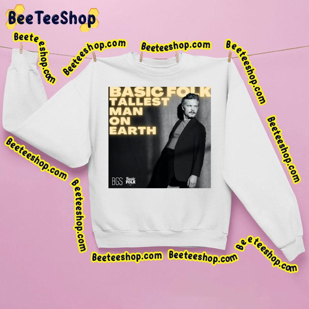 The Tallest Man On Earth Basic Folk 2023 Beeteeshop Trending Unisex T-Shirt The Tallest Man On Earth Basic Folk 2023 Beeteeshop Trending Unisex T-Shirt