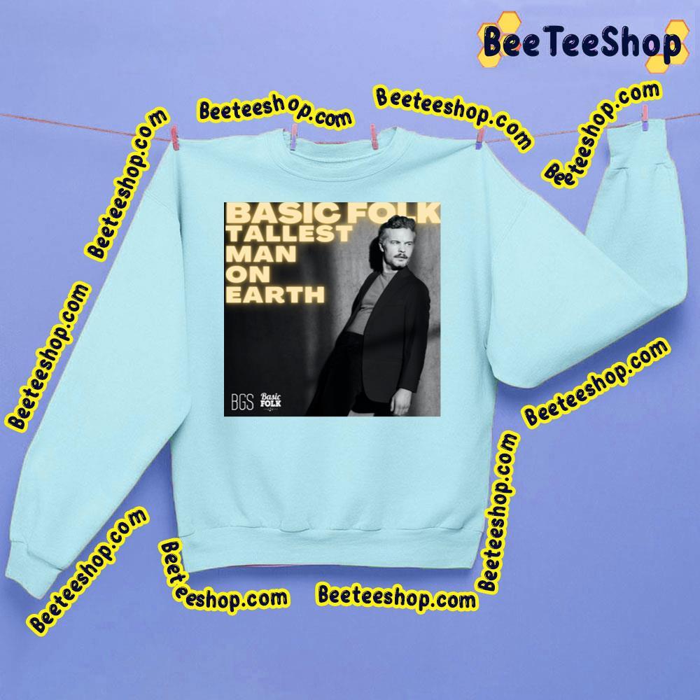 The Tallest Man On Earth Basic Folk 2023 Beeteeshop Trending Unisex T-Shirt The Tallest Man On Earth Basic Folk 2023 Beeteeshop Trending Unisex T-Shirt