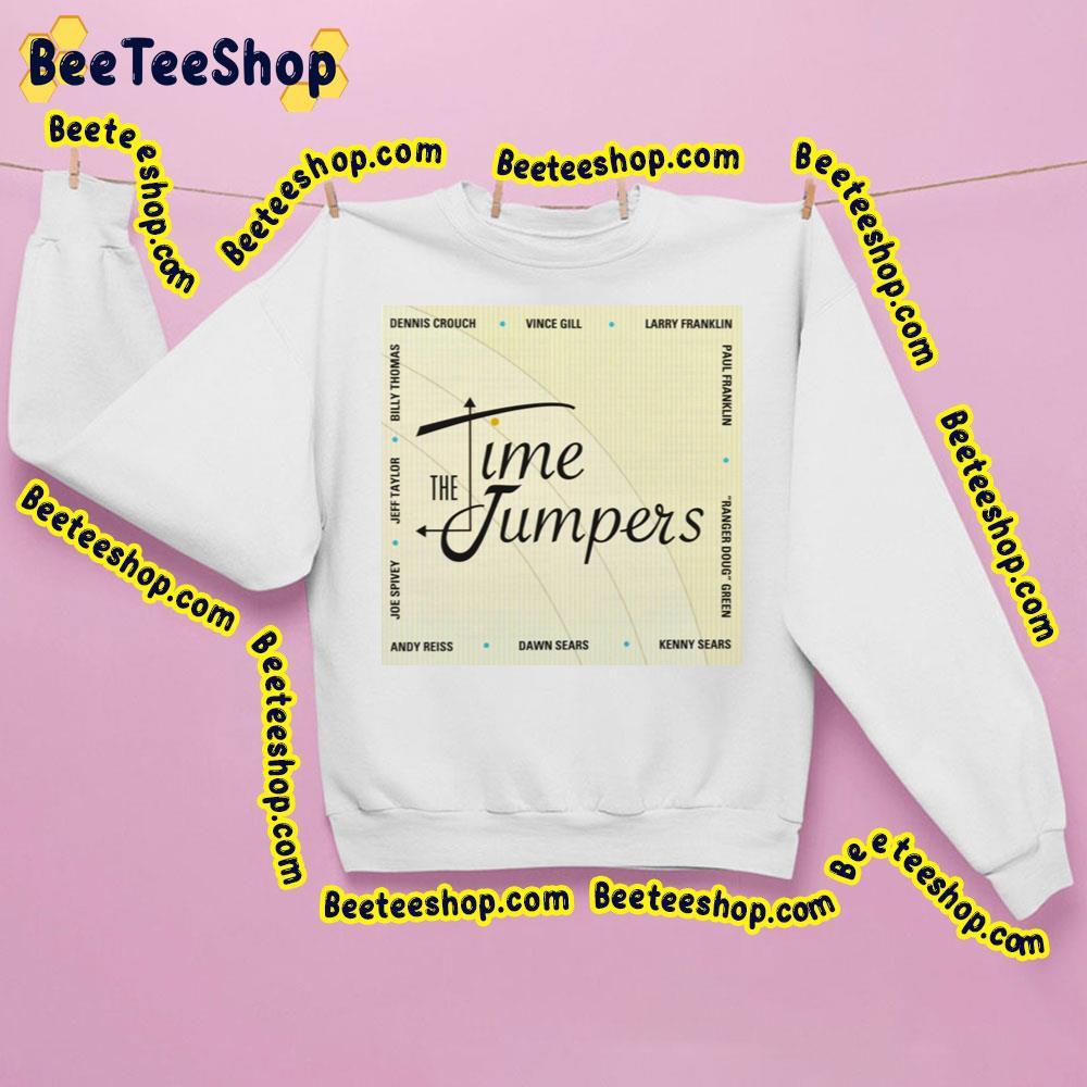 The Time Jumpers Beeteeshop Trending Unisex Sweatshirt The Time Jumpers Beeteeshop Trending Unisex Sweatshirt