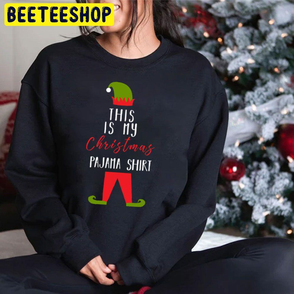 This Is My Christmas Pajama Elf Xmas Family Beeteeshop Trending Unisex Sweatshirt This Is My Christmas Pajama Elf Xmas Family Beeteeshop Trending Unisex Sweatshirt