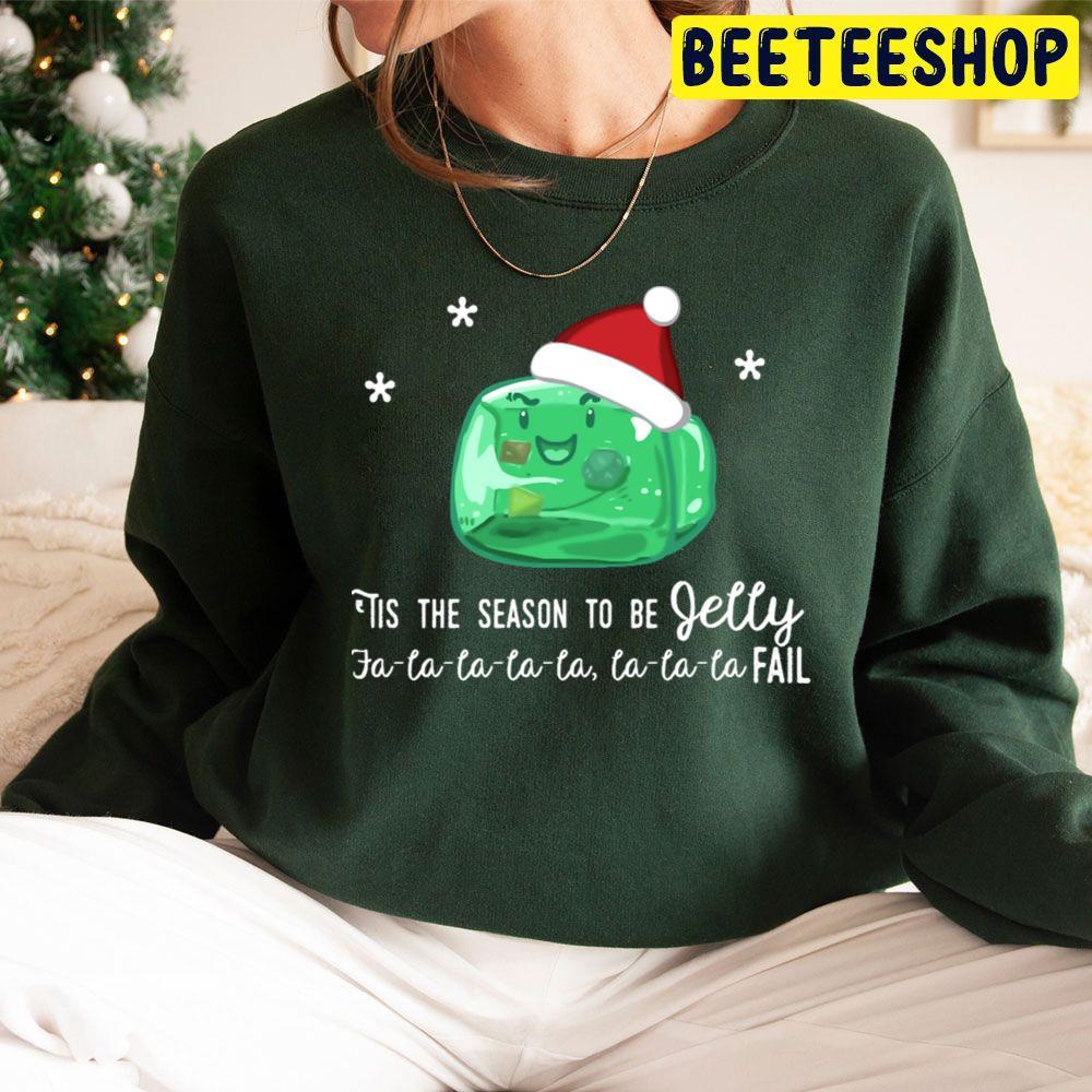 Tis The Season To Be Jelly Christmas Beeteeshop Trending Unisex Sweatshirt Tis The Season To Be Jelly Christmas Beeteeshop Trending Unisex Sweatshirt