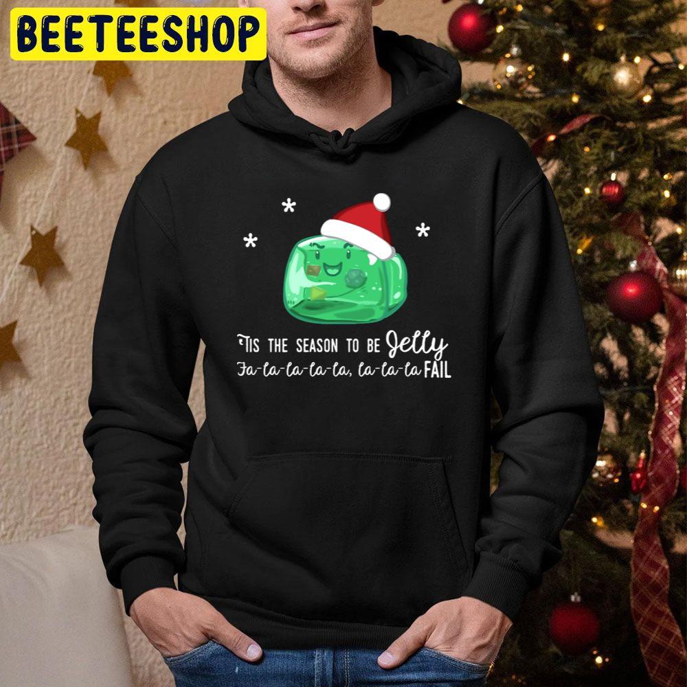 Tis The Season To Be Jelly Christmas Beeteeshop Trending Unisex Sweatshirt Tis The Season To Be Jelly Christmas Beeteeshop Trending Unisex Sweatshirt