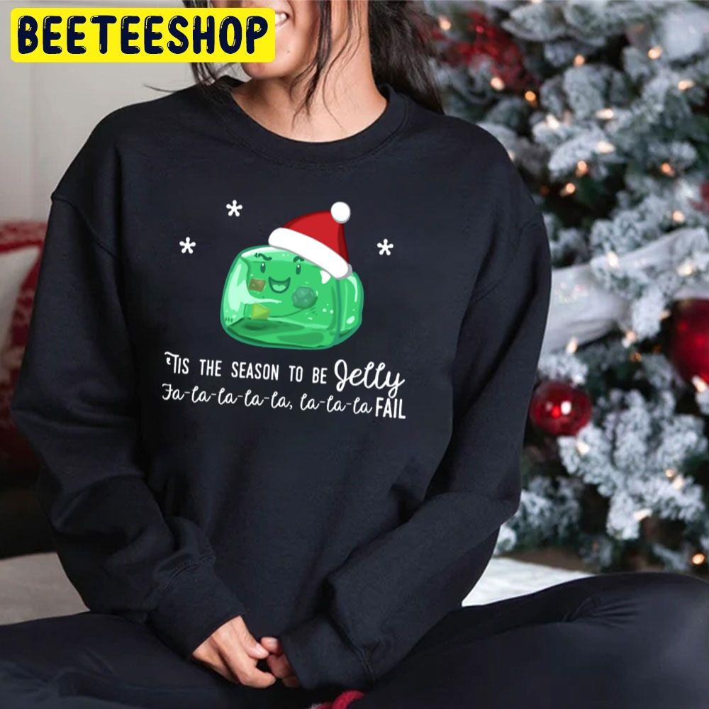 Tis The Season To Be Jelly Christmas Beeteeshop Trending Unisex Sweatshirt Tis The Season To Be Jelly Christmas Beeteeshop Trending Unisex Sweatshirt