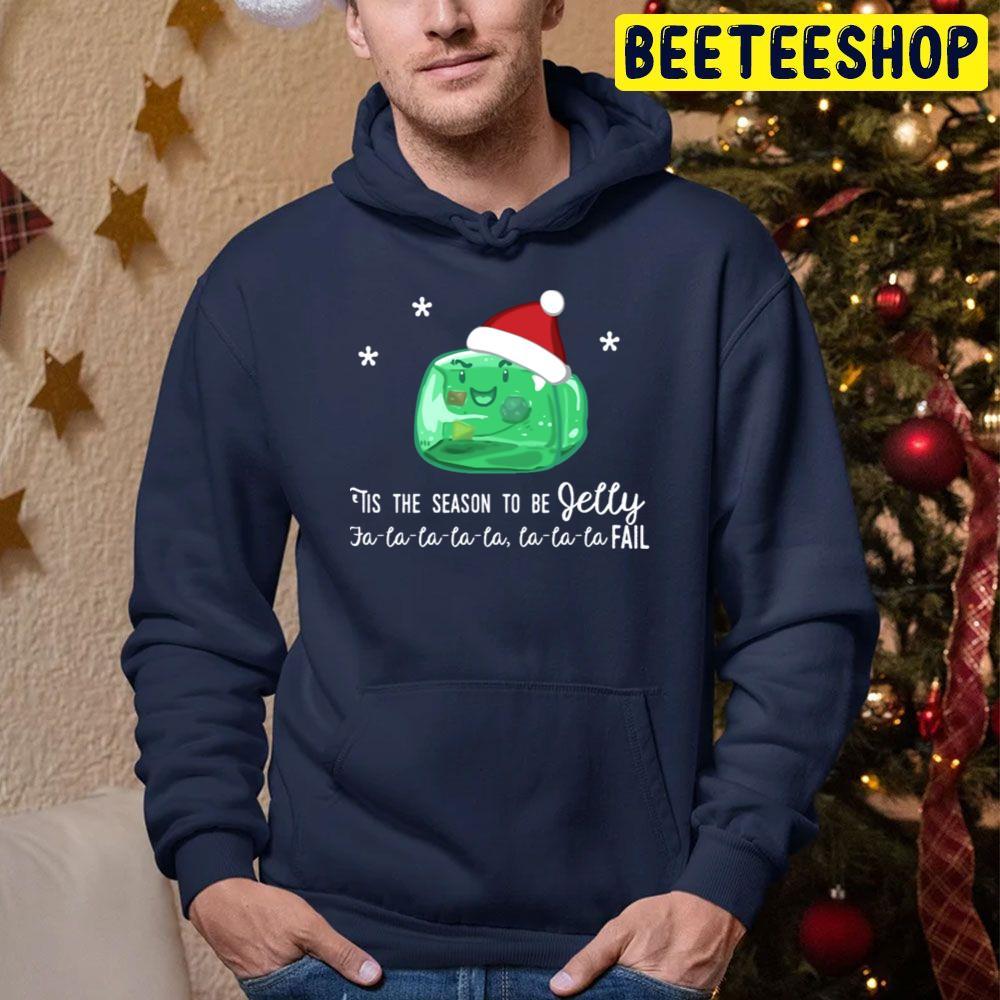 Tis The Season To Be Jelly Christmas Beeteeshop Trending Unisex Sweatshirt Tis The Season To Be Jelly Christmas Beeteeshop Trending Unisex Sweatshirt