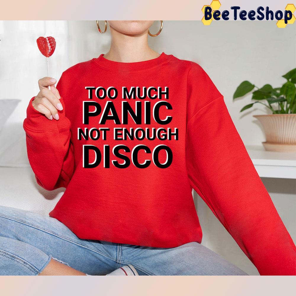 Too Much Panic! At The Disco Beeteeshop Trending Unisex T-Shirt Too Much Panic! At The Disco Beeteeshop Trending Unisex T-Shirt