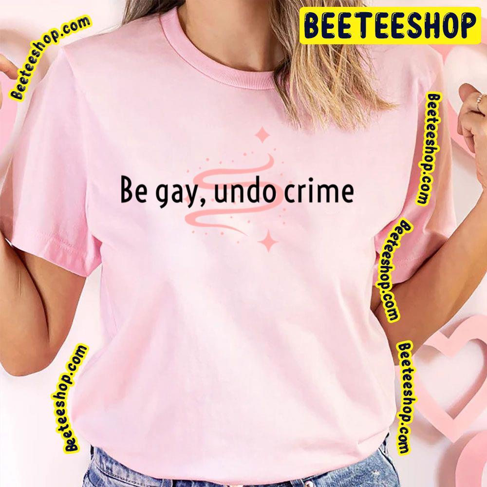 Undo Perfect Crime Beeteeshop Trending Unisex T-Shirt Undo Perfect Crime Beeteeshop Trending Unisex T-Shirt