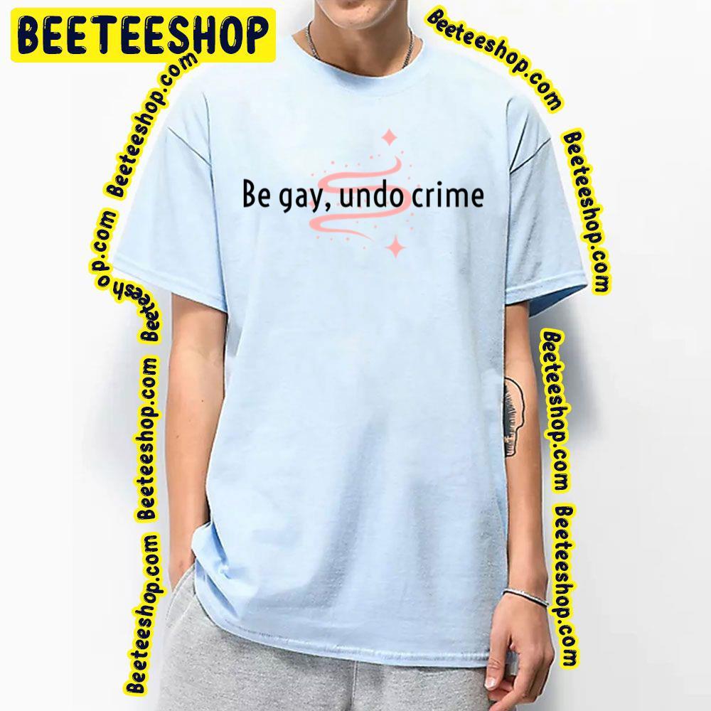 Undo Perfect Crime Beeteeshop Trending Unisex T-Shirt Undo Perfect Crime Beeteeshop Trending Unisex T-Shirt