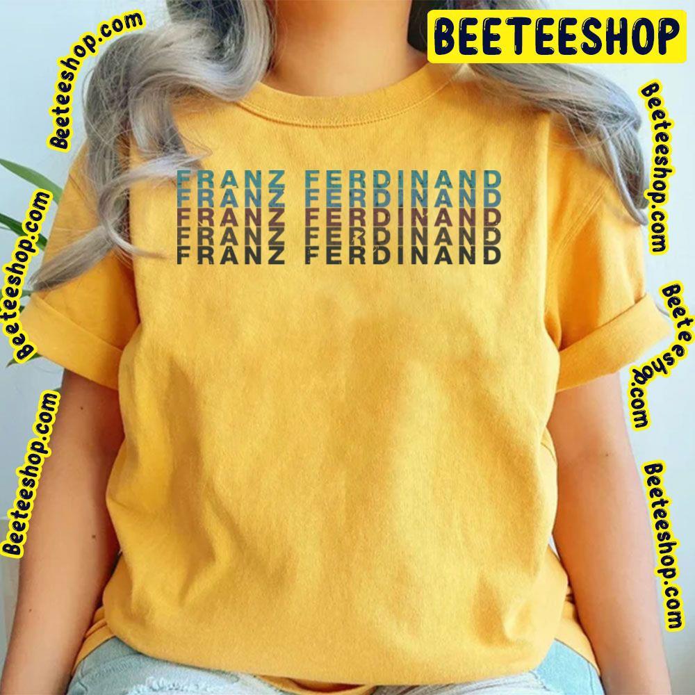 Vintage Birthday Retro Franz Ferdinand Beeteeshop Trending Unisex T-Shirt Vintage Birthday Retro Franz Ferdinand Beeteeshop Trending Unisex T-Shirt