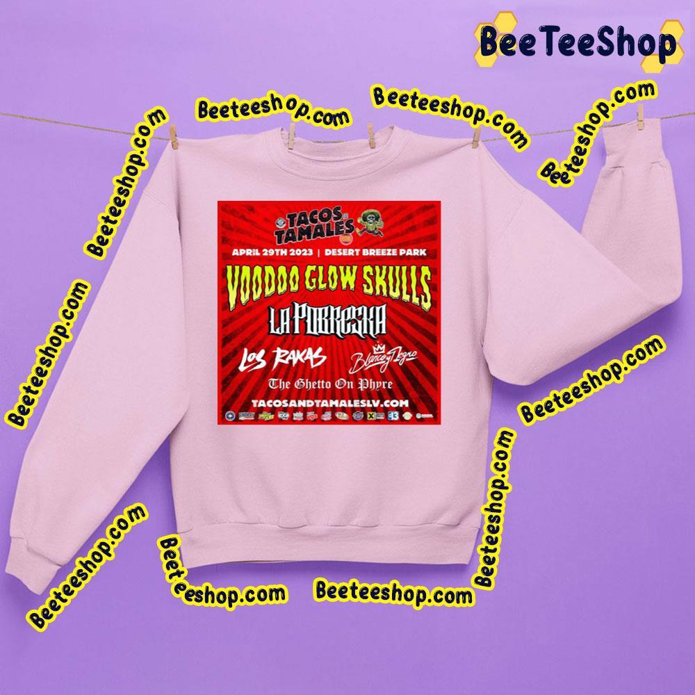 Voodoo Glow Tacos Tamales 2023 Beeteeshop Trending Unisex Sweatshirt Voodoo Glow Tacos Tamales 2023 Beeteeshop Trending Unisex Sweatshirt