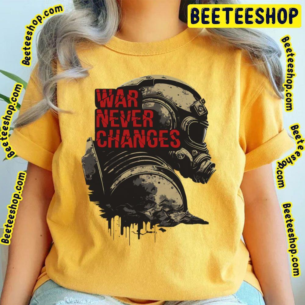 War Never Changes Fallout Game Unisex T-Shirt War Never Changes Fallout Game Unisex T-Shirt