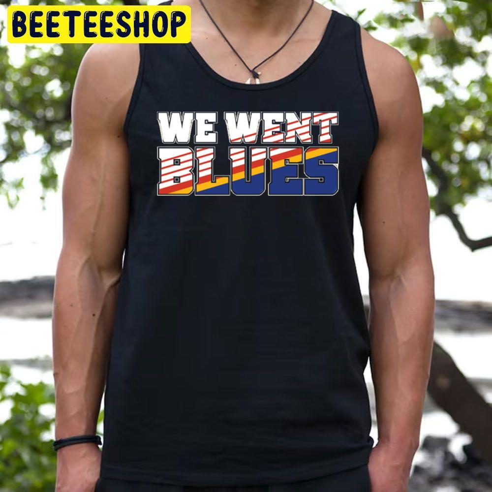 We Went St Louis Blues Hockey Unisex T-Shirt We Went St Louis Blues Hockey Unisex T-Shirt