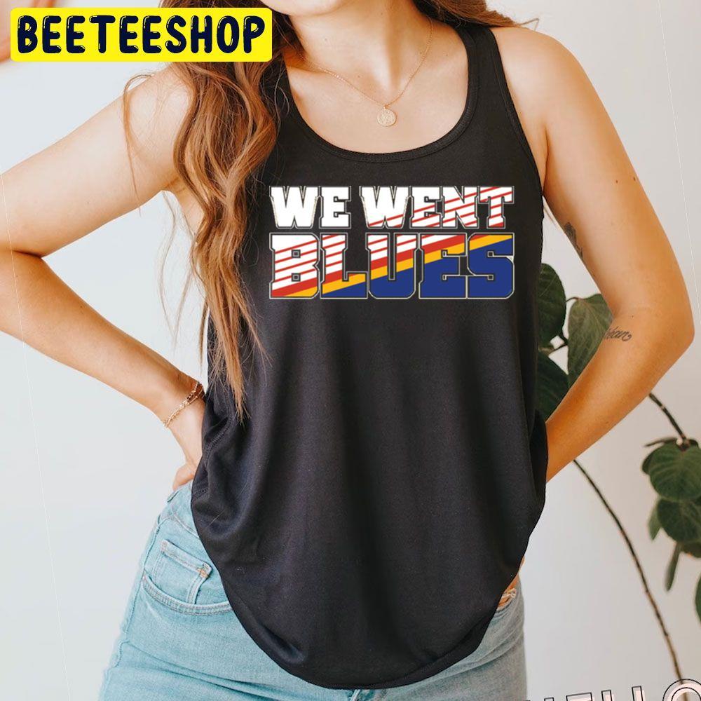 We Went St Louis Blues Hockey Unisex T-Shirt We Went St Louis Blues Hockey Unisex T-Shirt