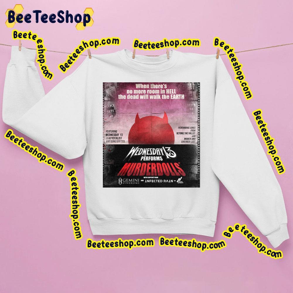 Wednesday 13 Performs Murderdolls Beeteeshop Trending Unisex Sweatshirt Wednesday 13 Performs Murderdolls Beeteeshop Trending Unisex Sweatshirt