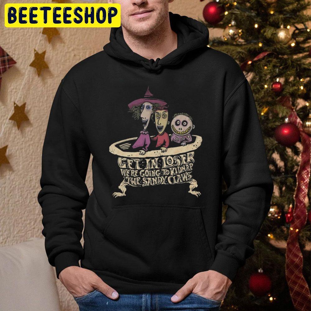We're Going To Kidnap The Sandy Claws The Nightmare Before Christmas Beeteeshop Trending Unisex Hoodie We're Going To Kidnap The Sandy Claws The Nightmare Before Christmas Beeteeshop Trending Unisex Hoodie