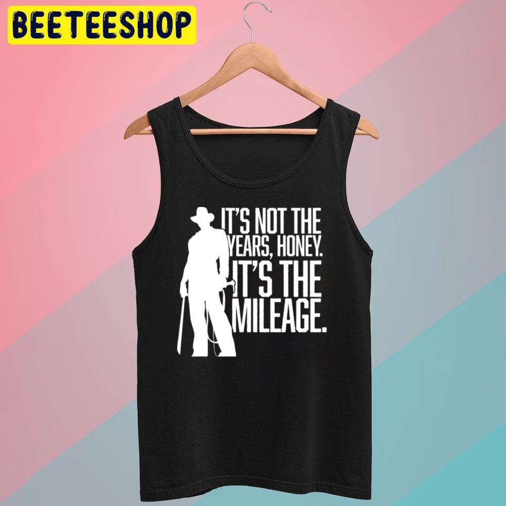 White It's Not The Years Honey Raiders Of The Lost Ark Beeteeshop Trending Unisex T-Shirt White It's Not The Years Honey Raiders Of The Lost Ark Beeteeshop Trending Unisex T-Shirt