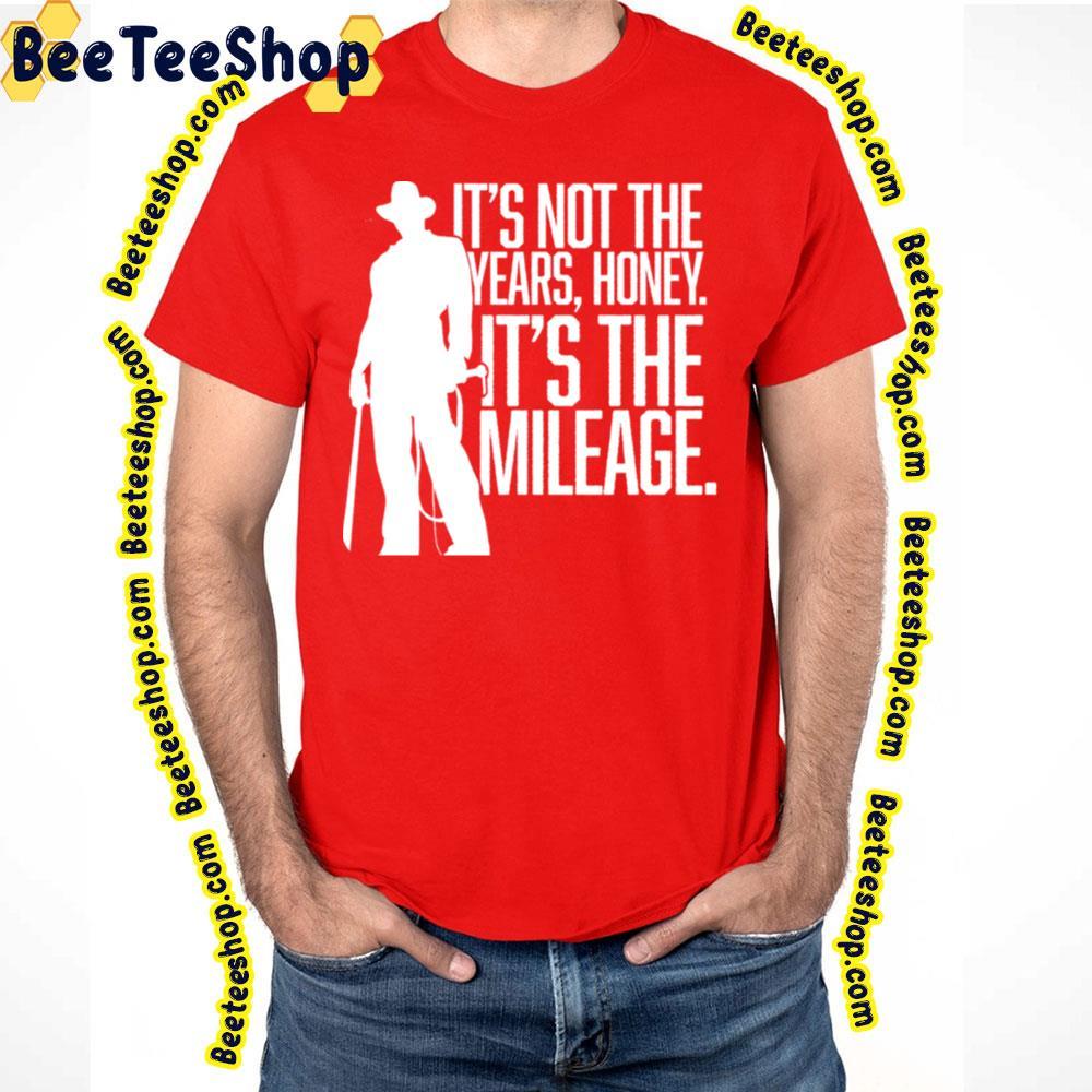 White It's Not The Years Honey Raiders Of The Lost Ark Beeteeshop Trending Unisex T-Shirt White It's Not The Years Honey Raiders Of The Lost Ark Beeteeshop Trending Unisex T-Shirt