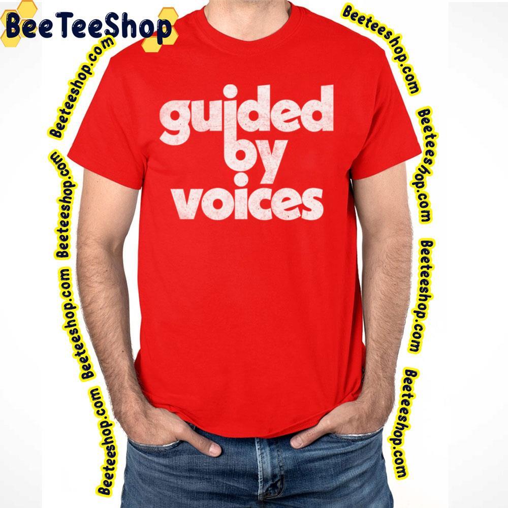 White Logo Guided By Voices Beeteeshop Trending Unisex T-Shirt White Logo Guided By Voices Beeteeshop Trending Unisex T-Shirt