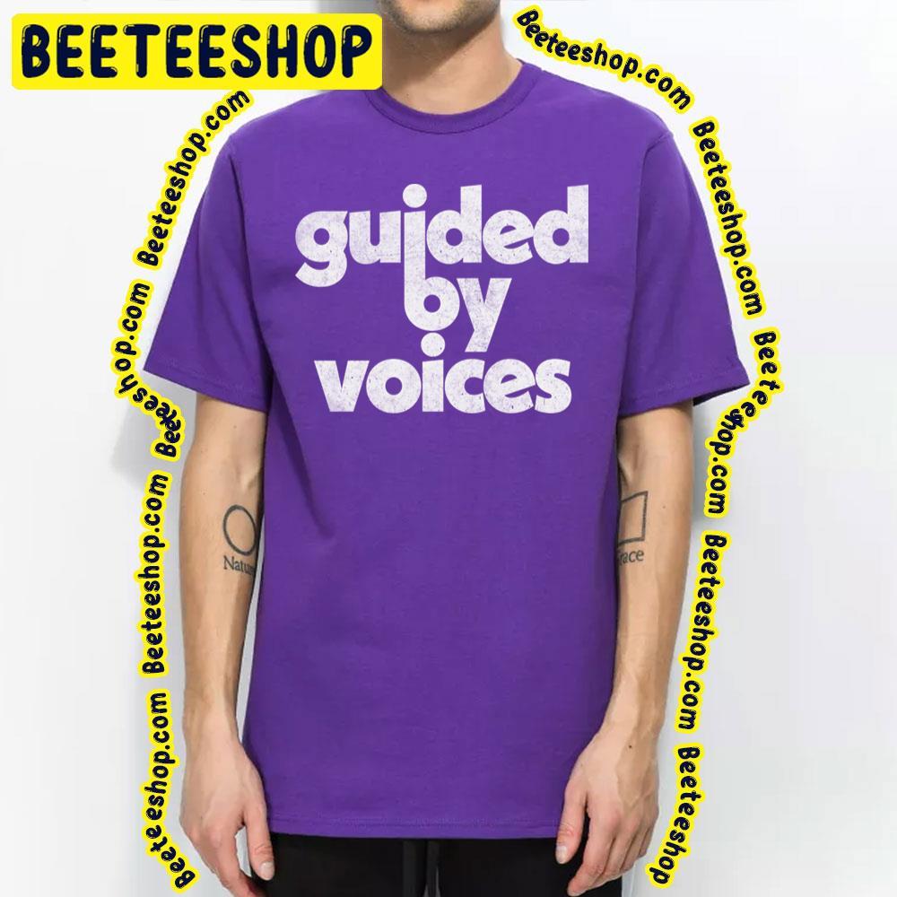 White Logo Guided By Voices Beeteeshop Trending Unisex T-Shirt White Logo Guided By Voices Beeteeshop Trending Unisex T-Shirt