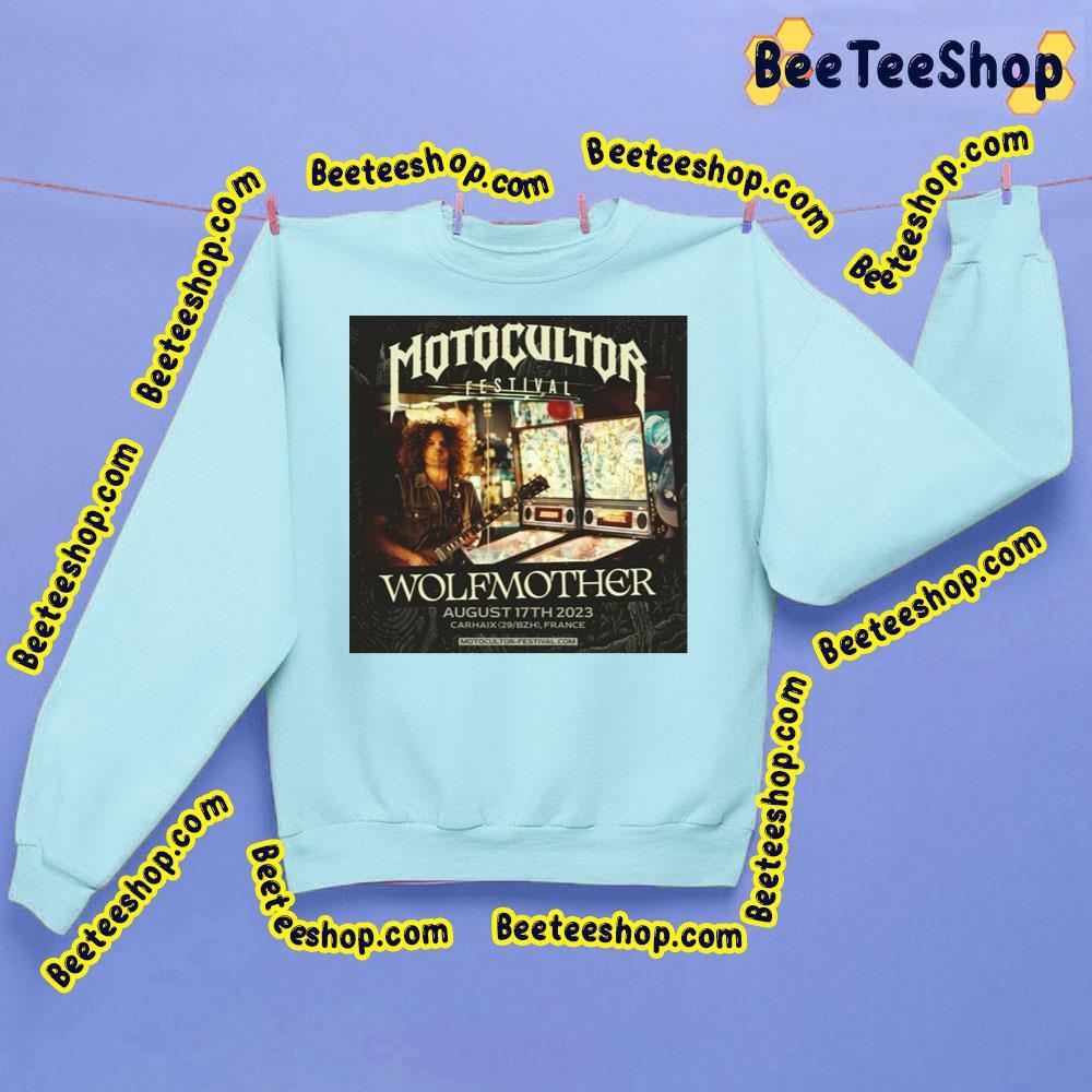 Wolfmother Motocultor Festival 2023 Beeteeshop Trending Unisex T-Shirt Wolfmother Motocultor Festival 2023 Beeteeshop Trending Unisex T-Shirt