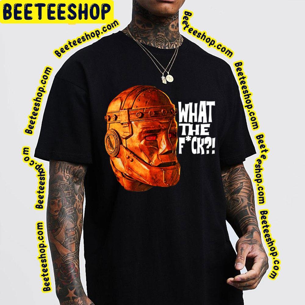Wtf Robot Doom Patrol Beeteeshop Trending Unisex T-Shirt Wtf Robot Doom Patrol Beeteeshop Trending Unisex T-Shirt