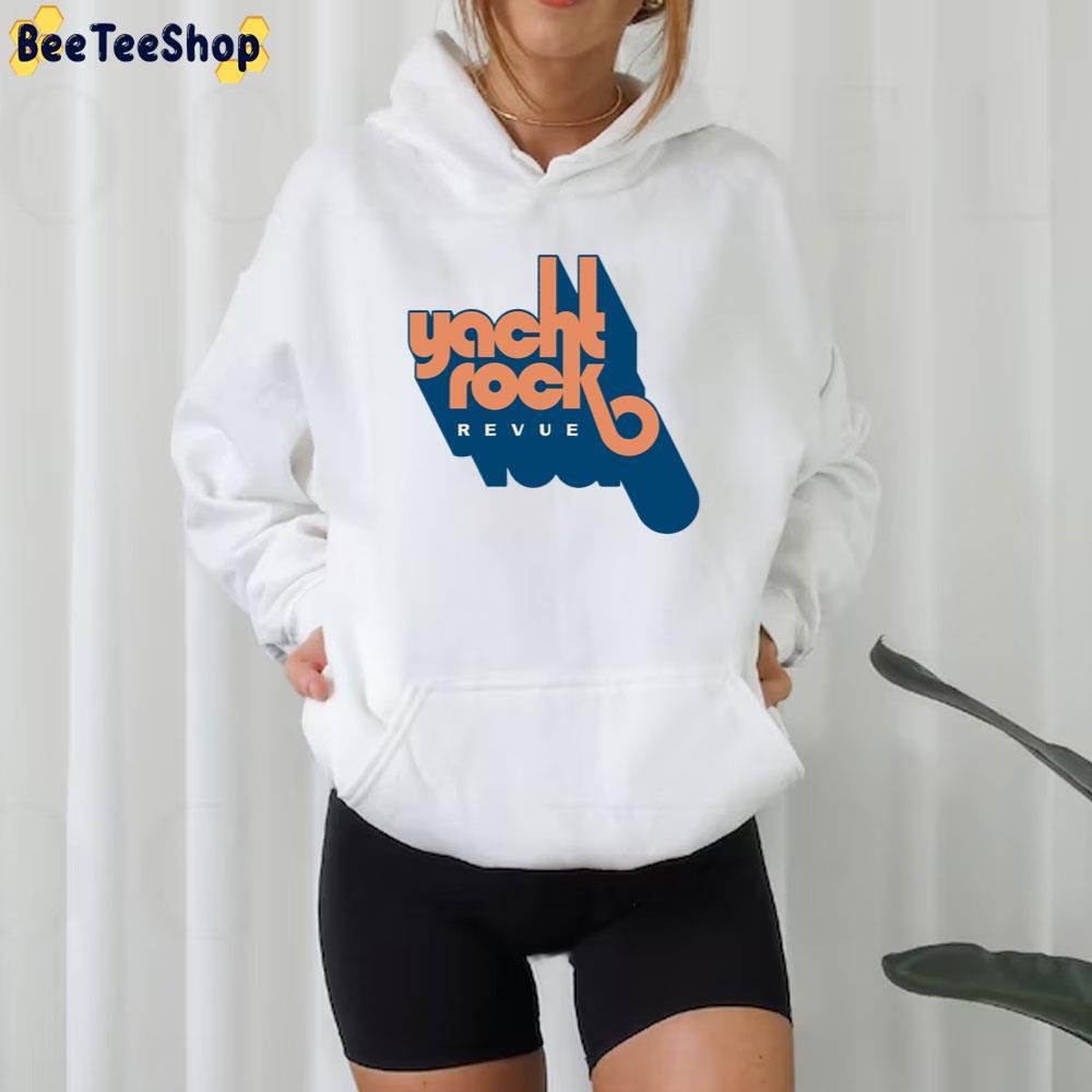 Yacht Rock Revue Beeteeshop Trending Unisex T-Shirt Yacht Rock Revue Beeteeshop Trending Unisex T-Shirt