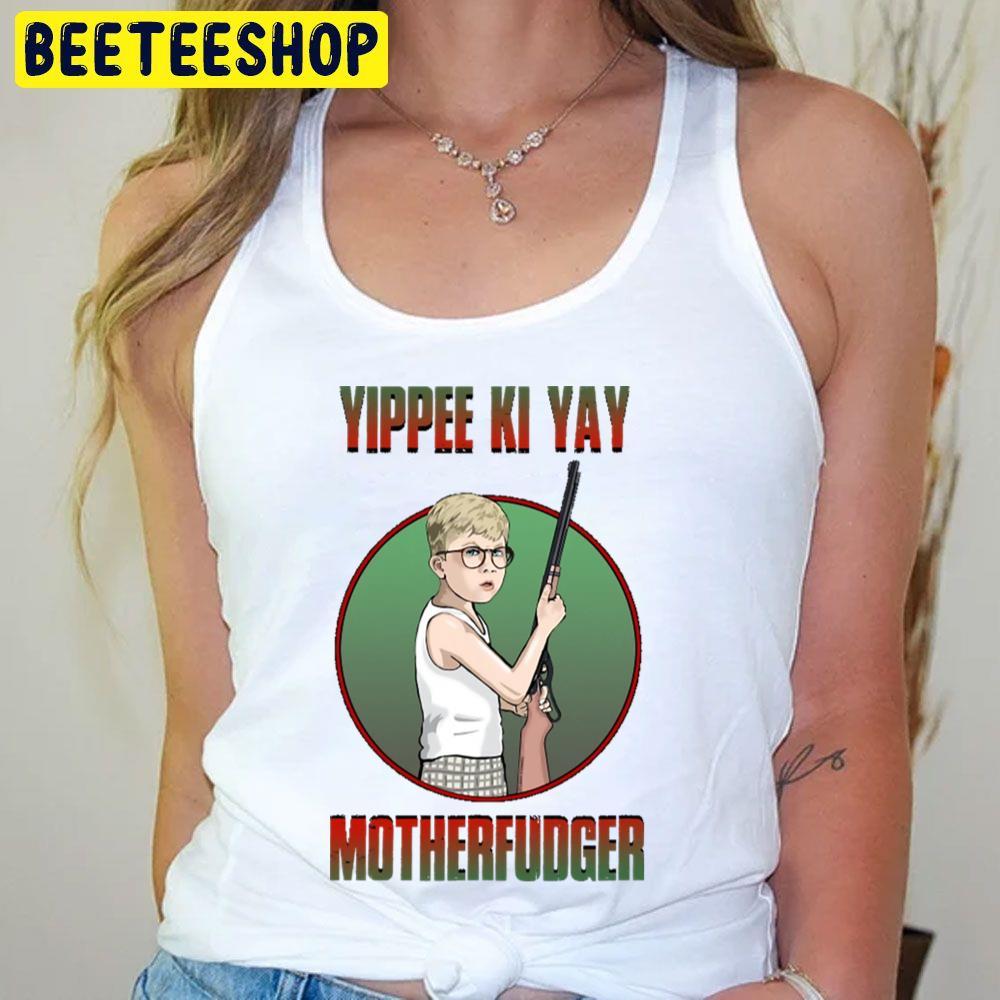 Yippee Ki Yay A Christmas Story Christmas Unisex T-Shirt Yippee Ki Yay A Christmas Story Christmas Unisex T-Shirt