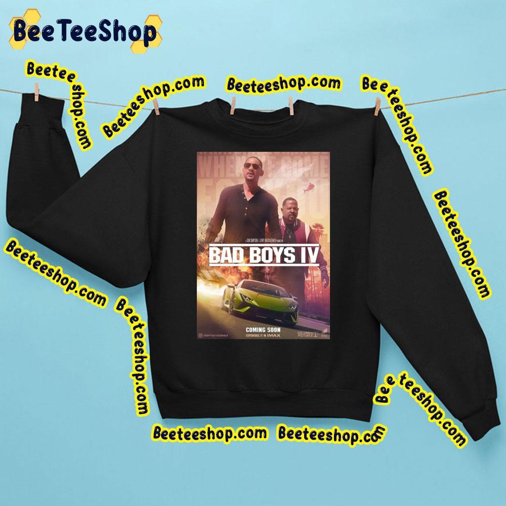 Bad Boys 4 Is Coming Soon Trending Unisex Sweatshirt Bad Boys 4 Is Coming Soon Trending Unisex Sweatshirt