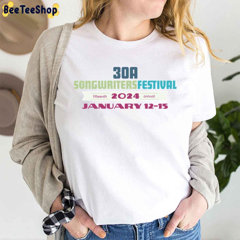 Fourteenth Annual 30a Songwriters Festival 2024 Trending Unisex T-Shirt Fourteenth Annual 30a Songwriters Festival 2024 Trending Unisex T-Shirt