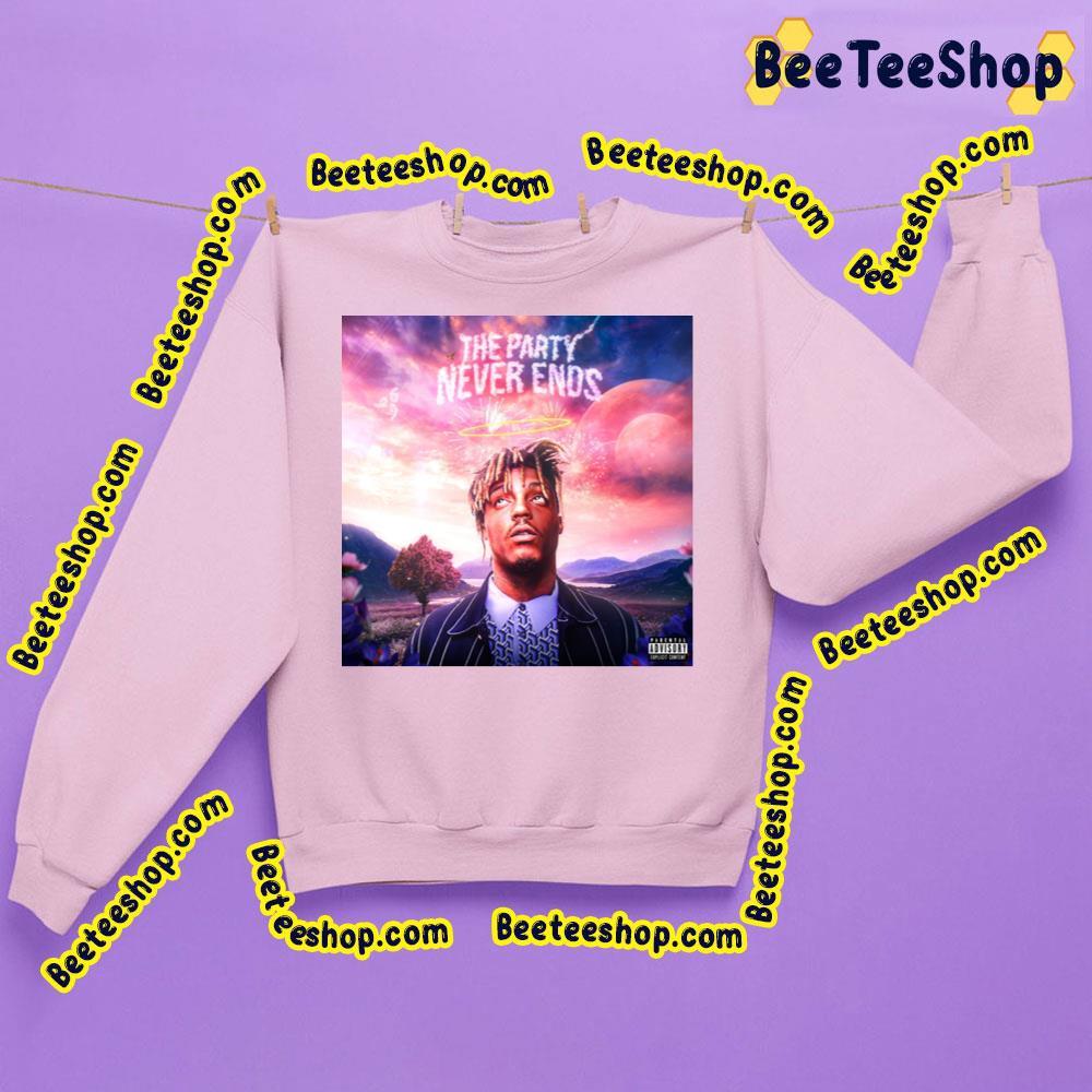 Funny Juice Wrld The Party Never Ends Trending Unisex Sweatshirt Funny Juice Wrld The Party Never Ends Trending Unisex Sweatshirt