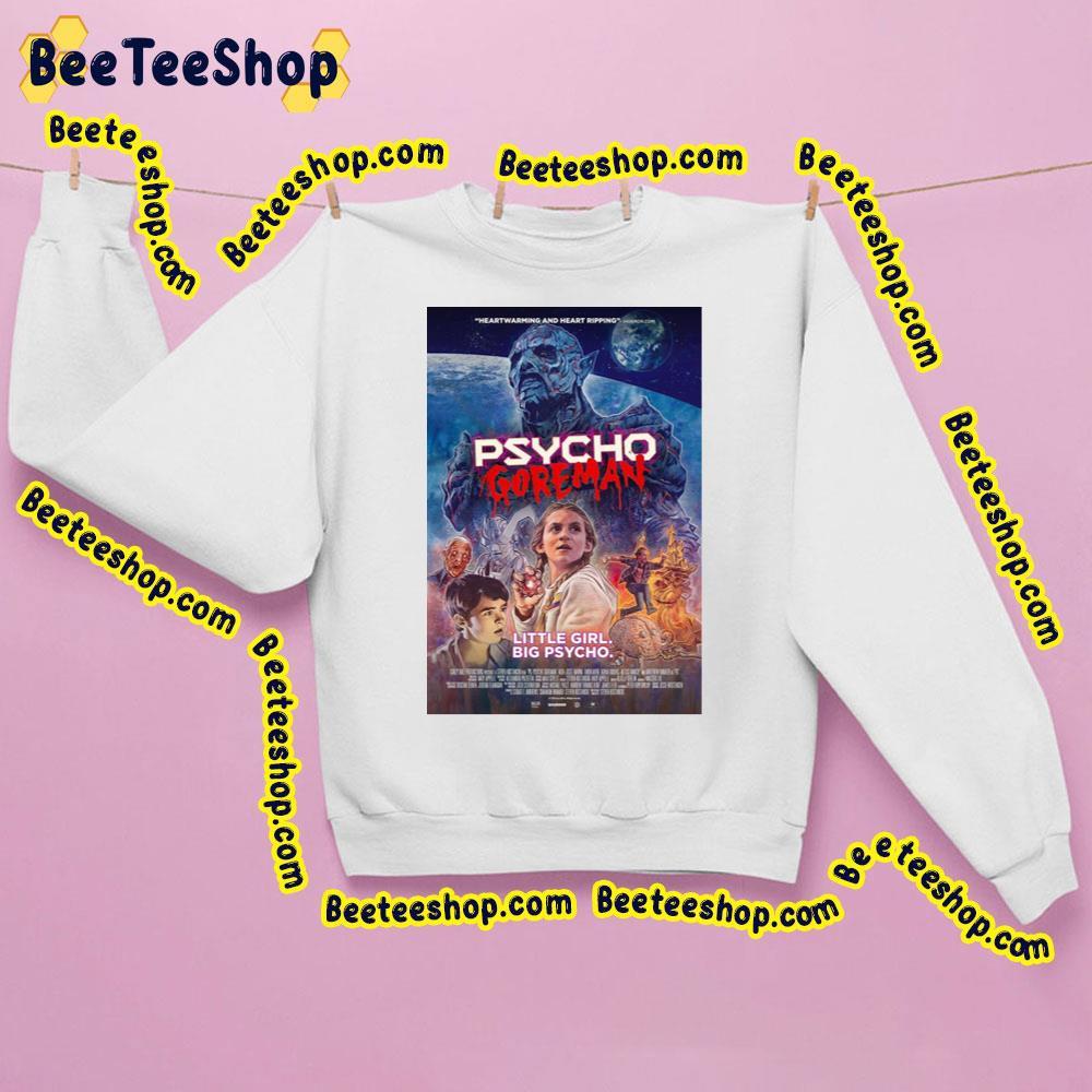 Heartwarming And Heart Ripping Psycho Goreman Trending Unisex Sweatshirt Heartwarming And Heart Ripping Psycho Goreman Trending Unisex Sweatshirt