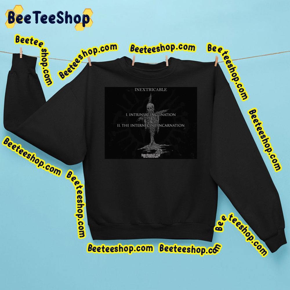 Inextricable Intrinsic Inclination The Internecine Incarnation Trending Unisex Sweatshirt Inextricable Intrinsic Inclination The Internecine Incarnation Trending Unisex Sweatshirt