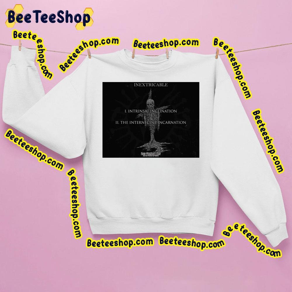 Inextricable Intrinsic Inclination The Internecine Incarnation Trending Unisex Sweatshirt Inextricable Intrinsic Inclination The Internecine Incarnation Trending Unisex Sweatshirt
