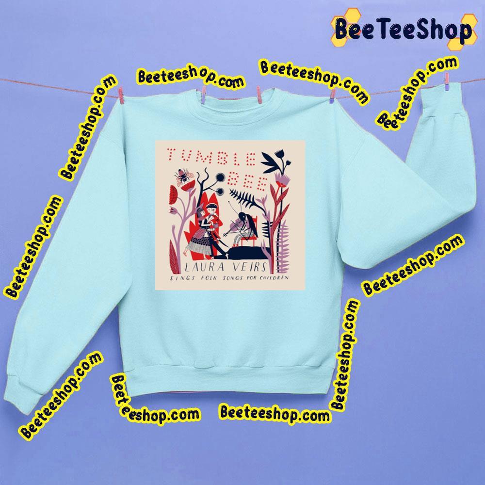 Laura Veirs Tumble Bee Trending Unisex Sweatshirt Laura Veirs Tumble Bee Trending Unisex Sweatshirt