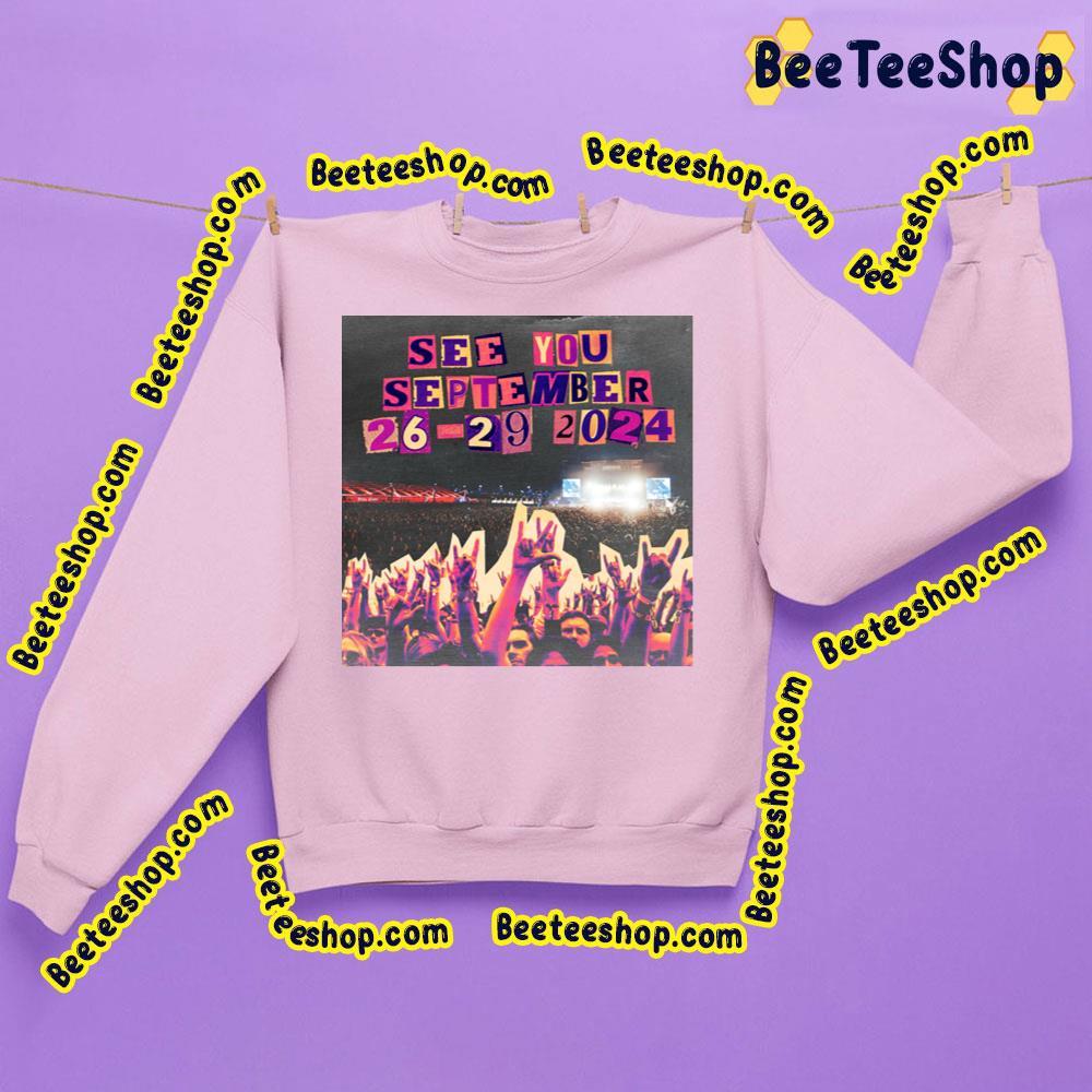 Louder Than Life See You September 2024 Trending Unisex Sweatshirt Louder Than Life See You September 2024 Trending Unisex Sweatshirt