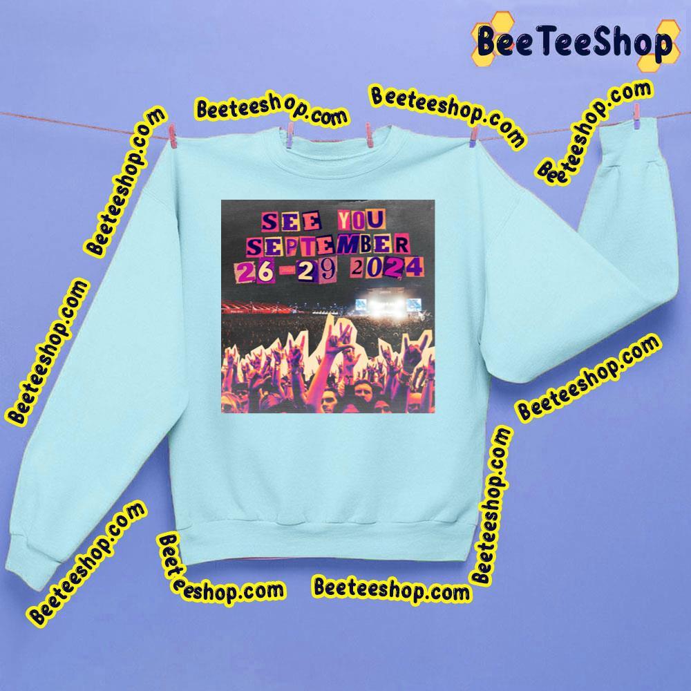 Louder Than Life See You September 2024 Trending Unisex Sweatshirt Louder Than Life See You September 2024 Trending Unisex Sweatshirt