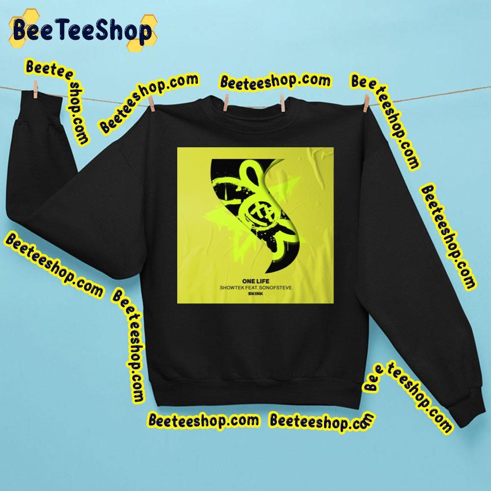 One Life Showtek Trending Unisex Sweatshirt One Life Showtek Trending Unisex Sweatshirt