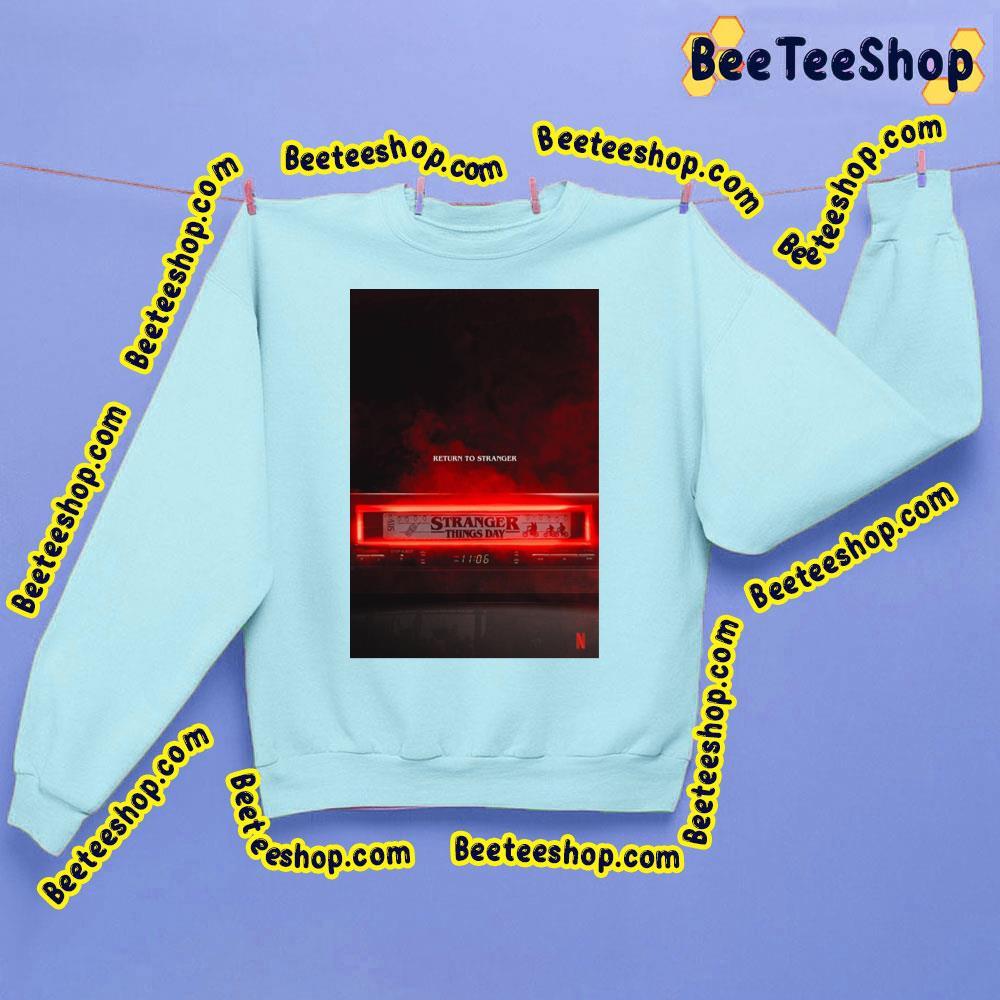 Return To Stranger Things Day 2023 Movie Trending Unisex Sweatshirt Return To Stranger Things Day 2023 Movie Trending Unisex Sweatshirt