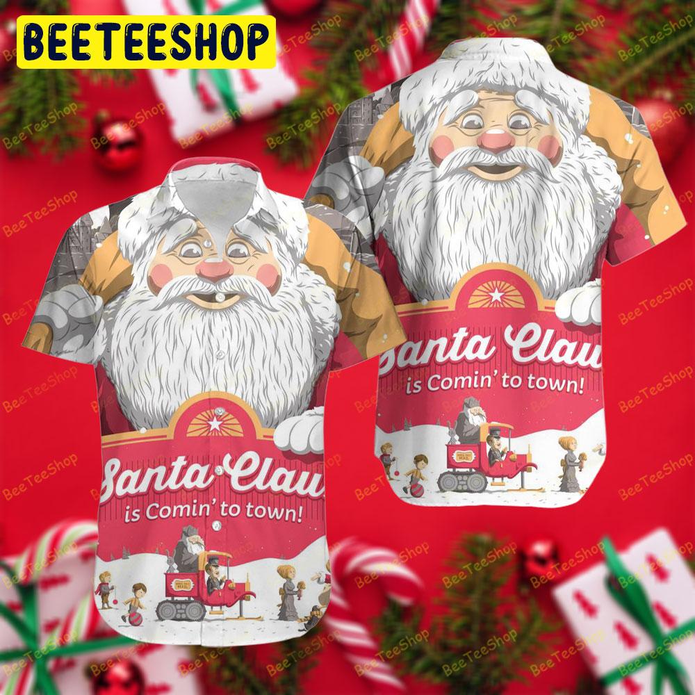Santa Claus Is Coming To Town Trending Hawaii Shirt Santa Claus Is Coming To Town Trending Hawaii Shirt