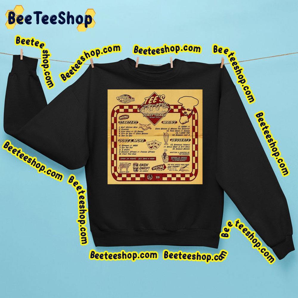 Tee Grizzley Tees Coney Island Lyrics And Tracklist Trending Unisex Sweatshirt Tee Grizzley Tees Coney Island Lyrics And Tracklist Trending Unisex Sweatshirt