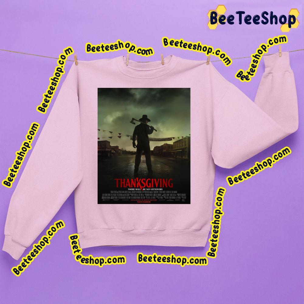 Thanksgiving There Will Be No Leftovers Trending Unisex Sweatshirt Thanksgiving There Will Be No Leftovers Trending Unisex Sweatshirt