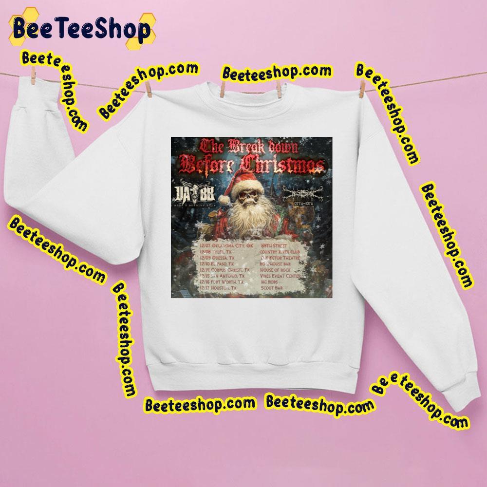 The Break Down Before Christmas 2023 Trending Unisex Sweatshirt The Break Down Before Christmas 2023 Trending Unisex Sweatshirt
