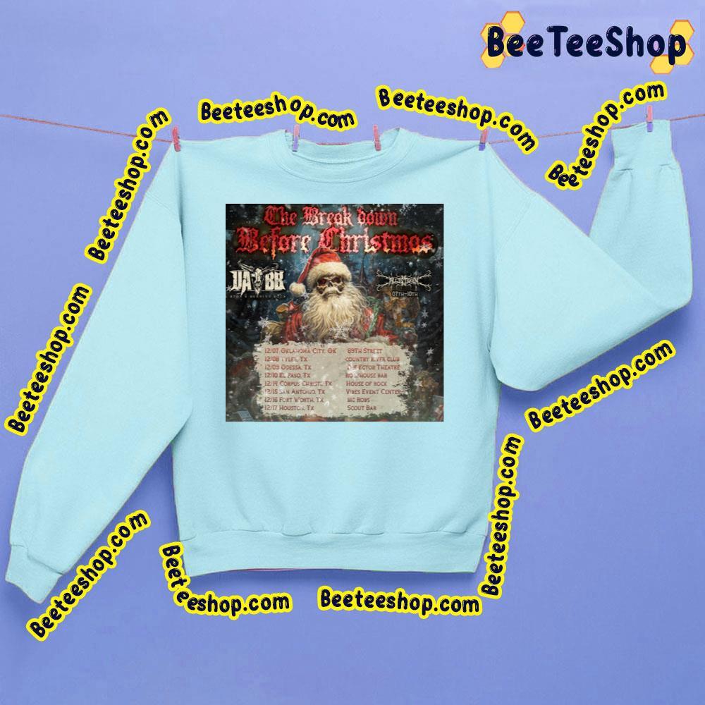The Break Down Before Christmas 2023 Trending Unisex Sweatshirt The Break Down Before Christmas 2023 Trending Unisex Sweatshirt