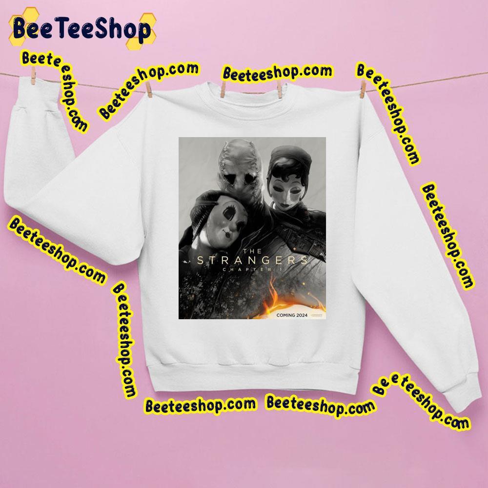 The Strangers Chapter 1 2024 Trending Unisex Sweatshirt The Strangers Chapter 1 2024 Trending Unisex Sweatshirt